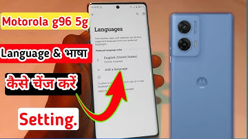 Moto g96 5g me language change kaise kare // How to language change moto g96 5g me setting.