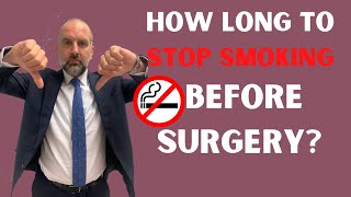 How Long Before Surgery Should You Quit Smoking?