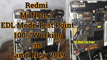 Redmi Mi Note 3 EDL Mode Test Point 100% Working in Tamil