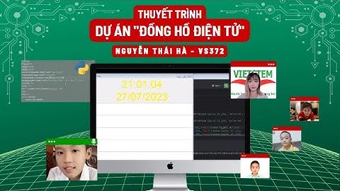 Đồng Hồ Điện Tử - Nguyễn Thái Hà - Lớp Lập trình với Python VS372