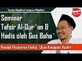 Tafsir Al-Qur`an & Hadis Gus Baha Terbaru Di Ponpes Kwagean