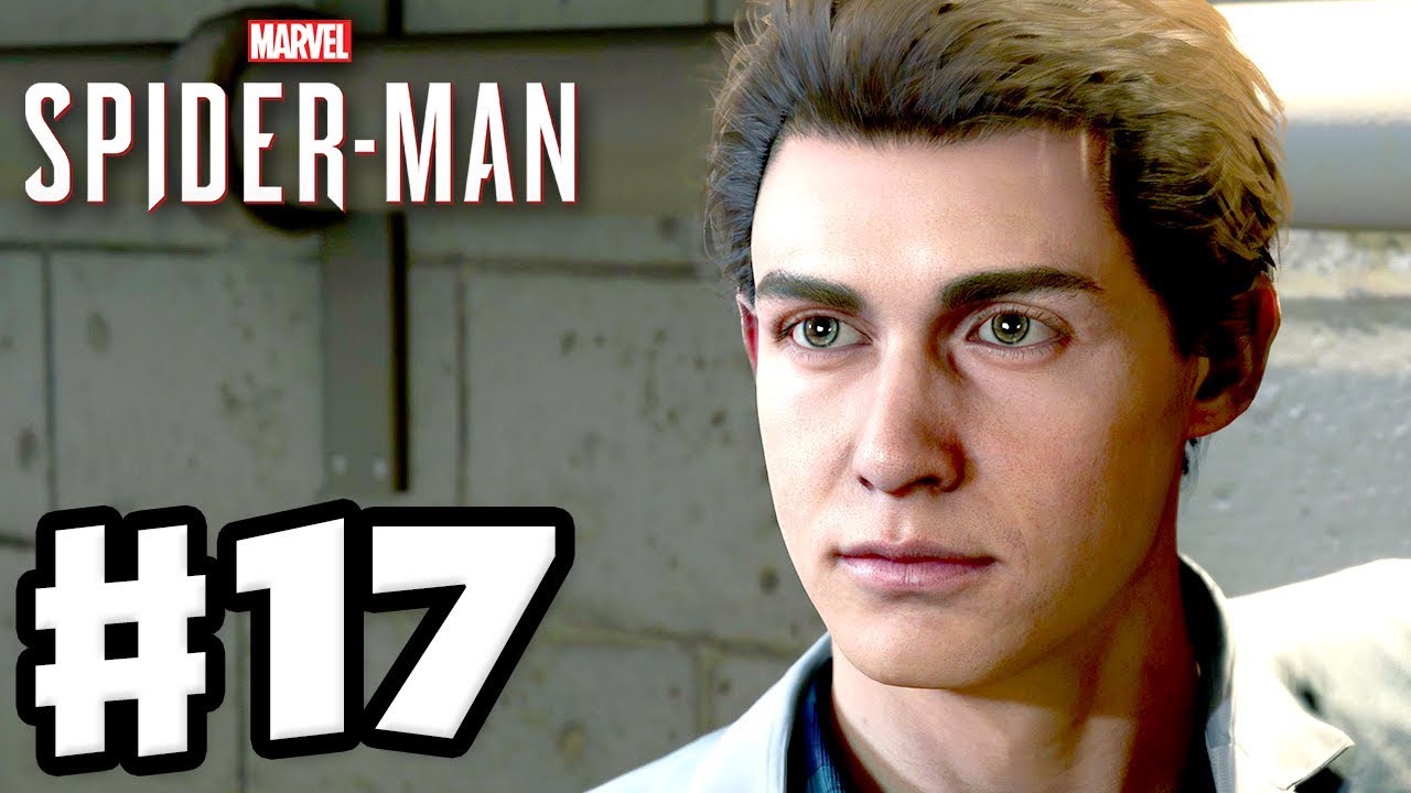 Spider-Man - PS4 Gameplay Walkthrough Part 17 - Strong Connections