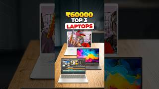Best Laptop Under 60000🔥Coding, Gaming, Editing