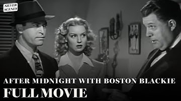 After Midnight With Boston Blackie (ft. Ann Savage) | Full Movie | Silver Scenes