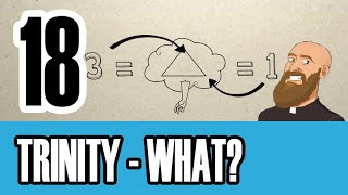 3MC - Episode 18 - How can we understand the Trinity? ***