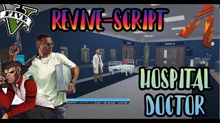 FIVEM | REVIVE-SCRIPT WITH DOCTOR | FULL WORKING | FREE