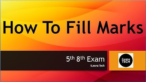 How To Fill Marks For 5th 8th || Exam || PSEB || iLeana Tech