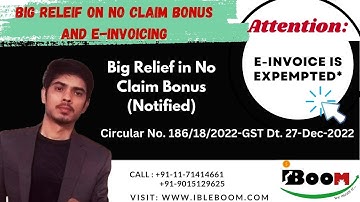 Circular No. 186/18/2022-GST II NO CLAIM BONUS IS NOT SUPPLY II NCB IS PERMISSIBLE DISC FOR VALUE...