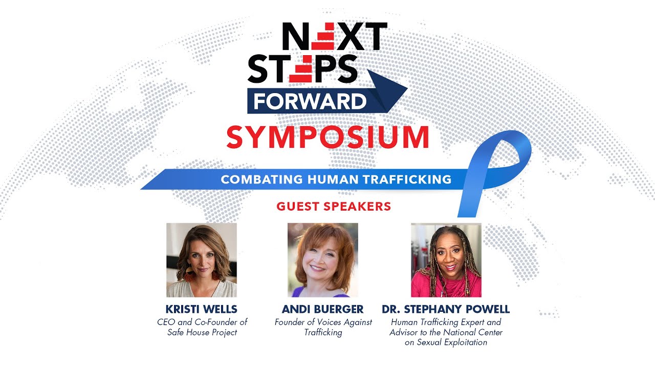 Next Steps Forward Inaugural Symposium: Combating Human Trafficking