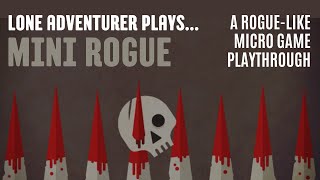 Mini Rogue | A solo roguelike micro-game | Playthrough