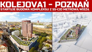 Kolejova1 [Poznań] - start budowy kompleksu z 55-cio metrowym budynkiem