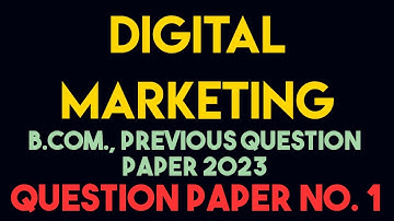 digital marketing question paper | digital marketing model paper | digital marketing imp. questions