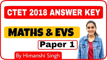 Maths & EVS CTET 2018 Answer Key | Paper-01