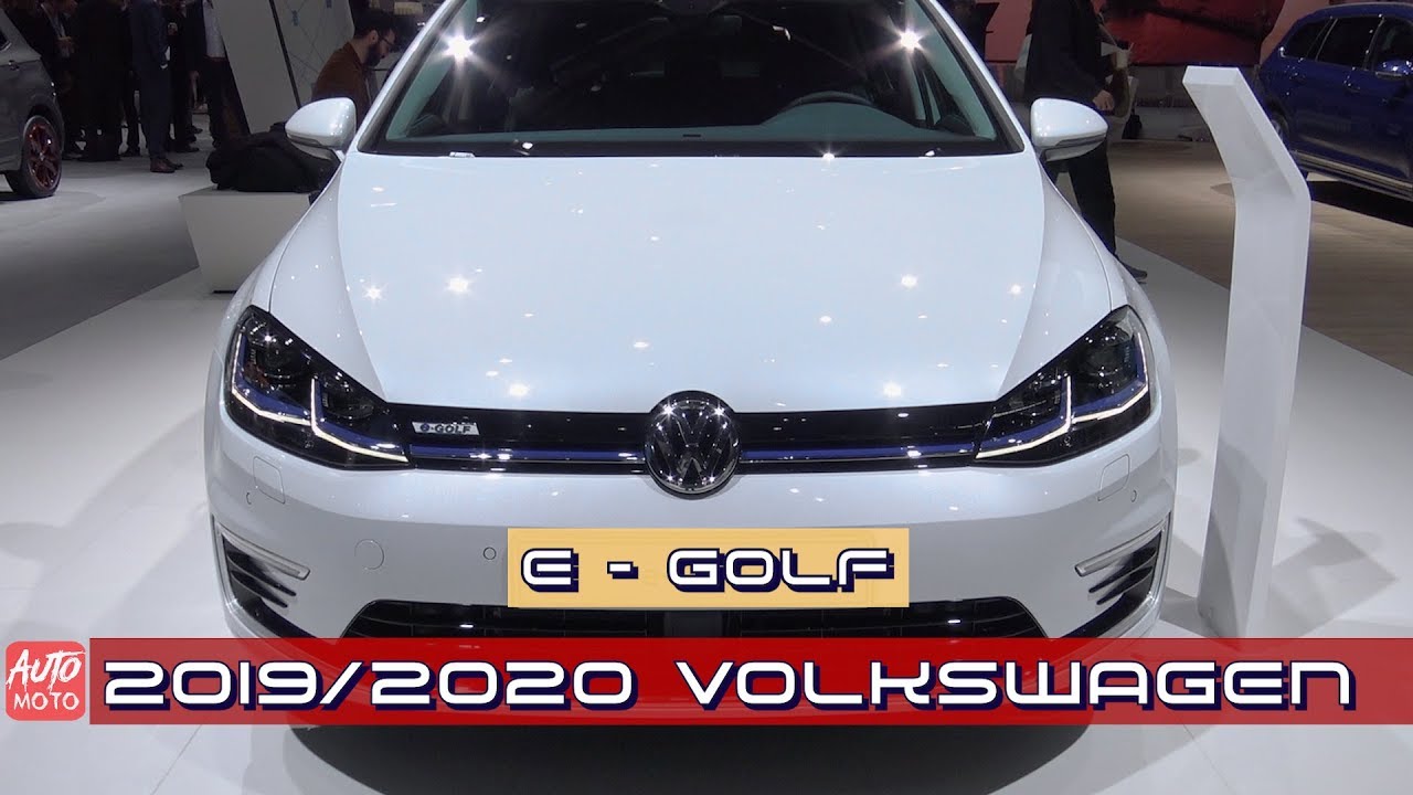 2019 2020 Volkswagen E Golf 136 Hp Exterior And Interior 2019 Geneva Motor Show