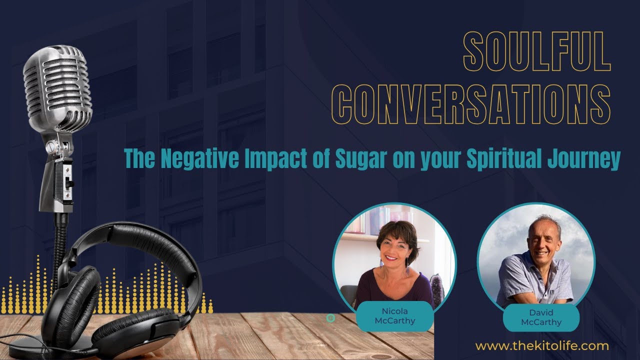 The Negative Impact of Sugar on your Spiritual Journey