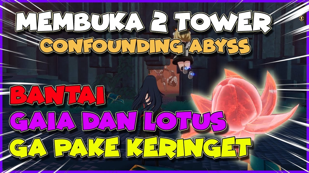 Full Guide Unlock 2 Tower Confounding abyss & How To Kill Bosses | Tower Of Fantasy