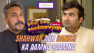 Phir Say Nadaaniyan | Episode 03 | Yasir Nawaz | Nida Yasir | Adnan Siddiqui | Danish Nawaz