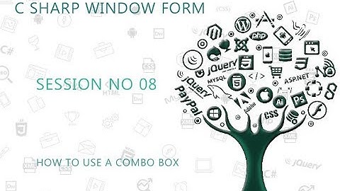 C# Tutorial Window Form  8   HOW TO USE A COMBO BOX