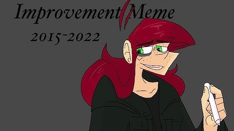 Animation Improvement Meme (2015-2022)