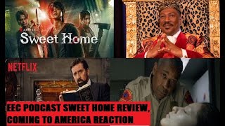 EEC Podcast Sweet Home Review, Coming 2 America Trailer reaction