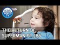 The Return of Superman | 슈퍼맨이 돌아왔다 - Ep.286 : We Must Stay Together to Live [ENG/IND/2019.07.21]