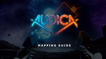 Audica - Official Harmonix Custom Map Creation / Authoring Walkthrough