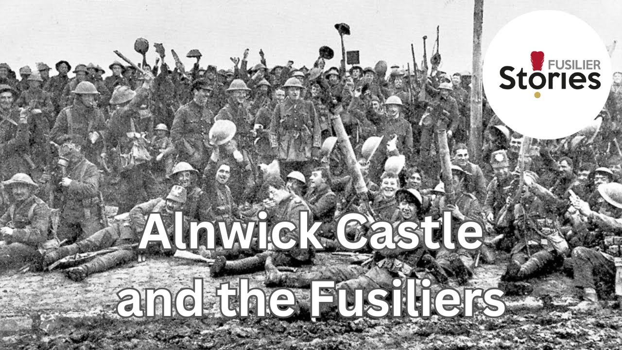 Alnwick Castle and the Fusiliers, Northumbrian heritage at its very best