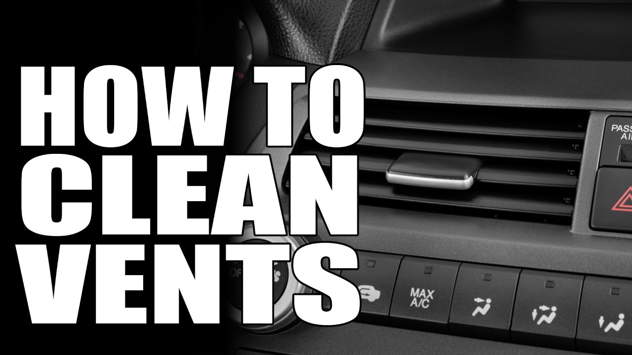 How To Clean Air Conditioning Vents - Masterson'S Car Care -  Auto Detailing