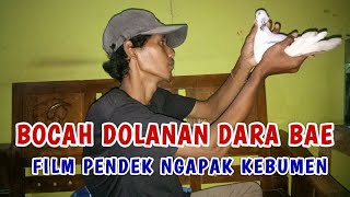 Bocah Dolanan Dara Bae | Film Pendek Ngapak Kebumen