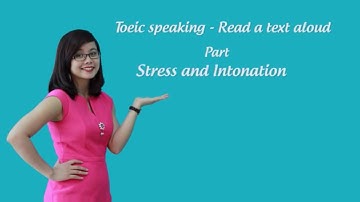 Luyện ngữ điệu nói Tiếng Anh với Read a Text Aloud - TOEIC Speaking Part 1 - Ms Hoa TOEIC
