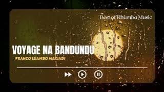 Voyage Na Bandundu by Franco Luambo Makiadi