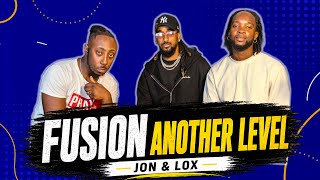Lox & Jon | Fusion Another Level
