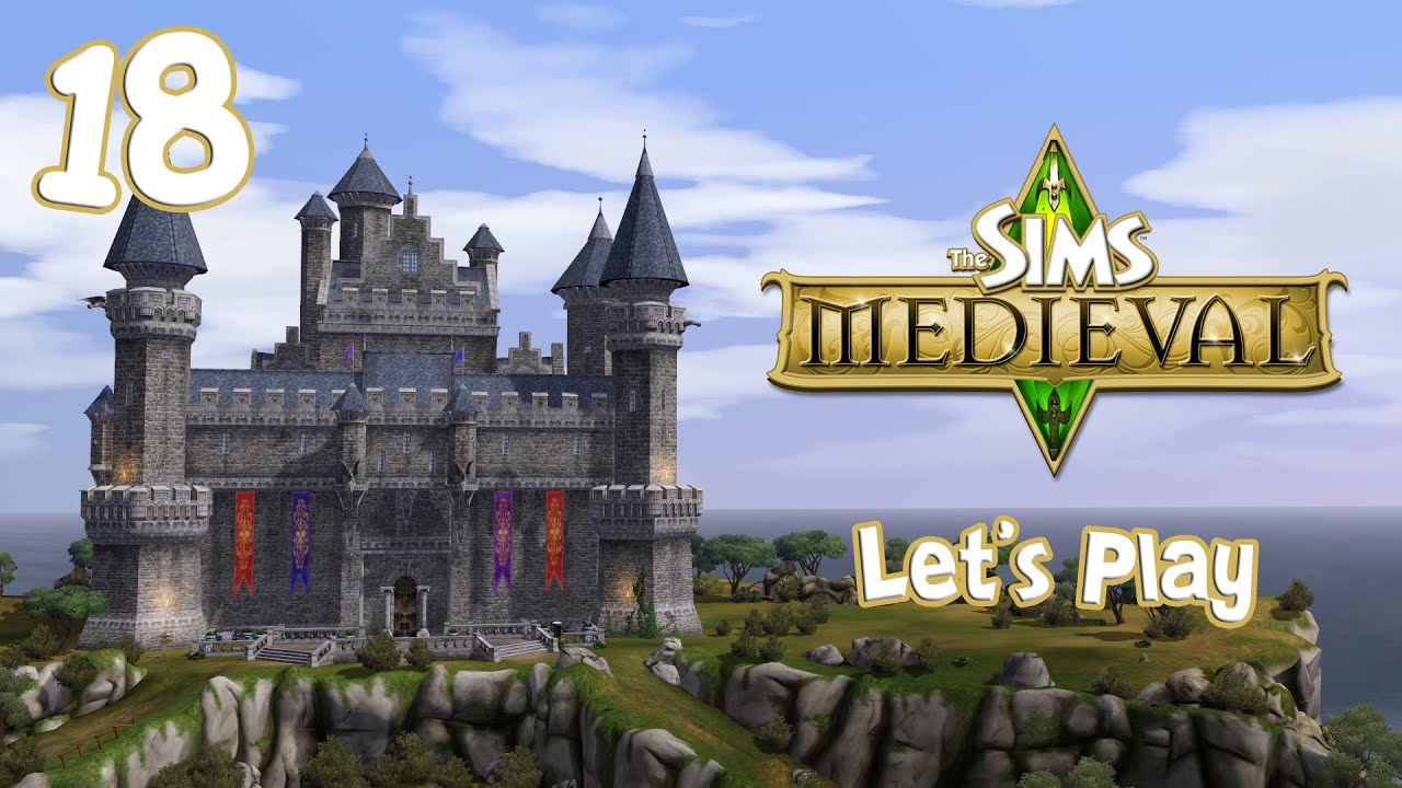 Let's Play The Sims Medieval - 18 - Во благо народа