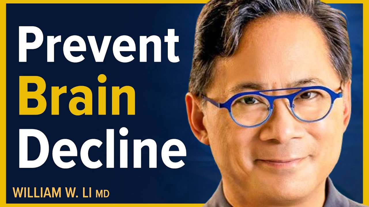 William Li Call The Daily Habits That Boost Brain Health & Prevent Cognitive Decline ...