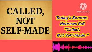 Called, not self-made (Hebrews 5:5) a sermon by Amal Kumar Manjhi