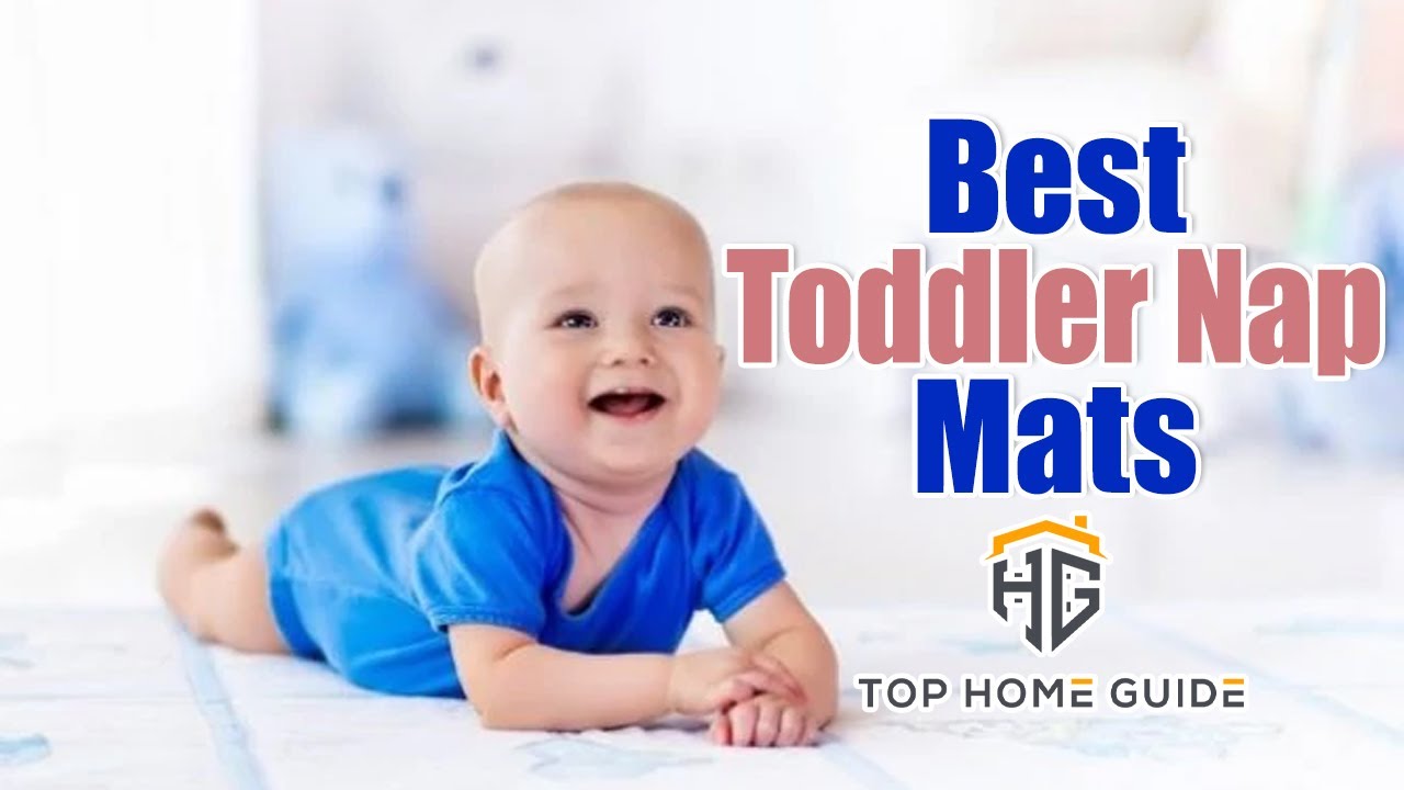 ▶️Nap Mats: Top 5 Best Toddler Nap Mats in 2021 - [ Buying Guide ]