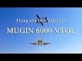 Mugin6 pro 6000 vtol uav flying with dla 232cc efi engine