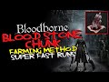 Bloodborne  blood stone chunk farming method super fast runs