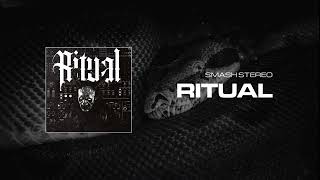 Smash Stereo - Ritual Resimi