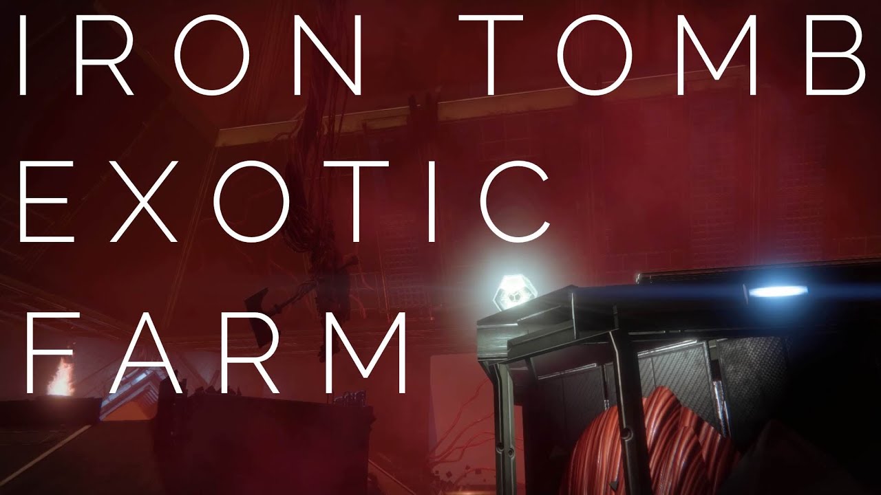 STILL WORKING 5/29/17 Iron tomb Exotic farm Destiny Rise Of Iron