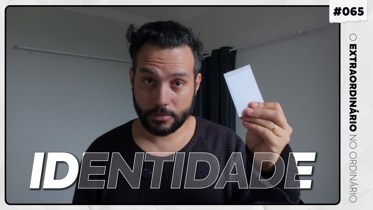 Qual a nossa real identidade?