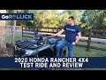 2020 Honda Rancher 4x4 Test Ride and Review | GoRollick Reviews