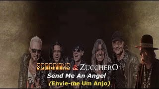 ▄▀  Send Me An Angel - Scorpions &amp; Zucchero [Legendado / Tradução] ▀▄