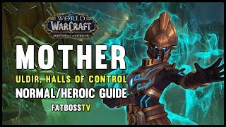 MOTHER Normal + Heroic Guide - FATBOSS