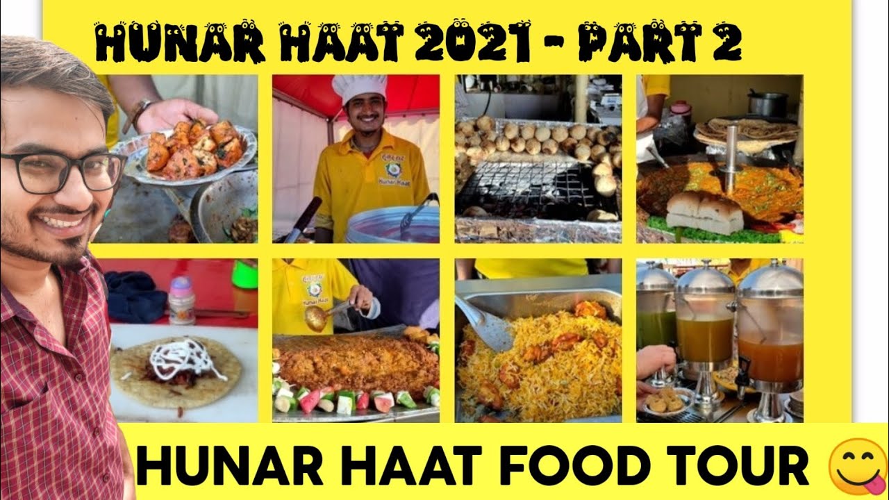 Hunar Haat Delhi 2021 | Hunar haat Food tour | Best Food at reasonable price | Vocal for local