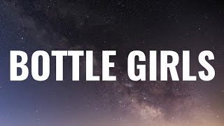 Almighty Jay - Bottle Girls (Lyrics) Ft. Polo G