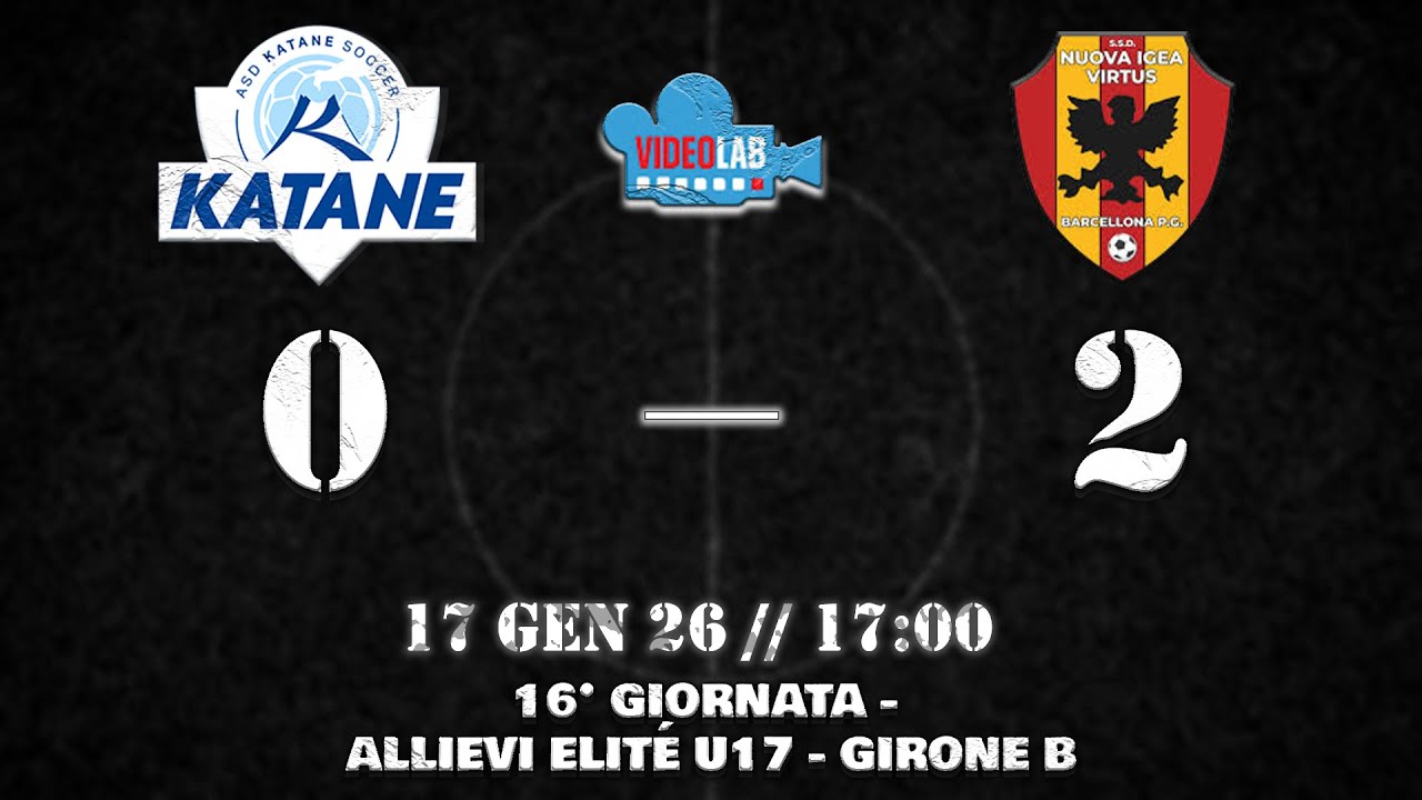 HIGHLIGHTS| 16 GIORNATA - ALLIEVI ELITÉ U17 - GIRONE B| KATANE SOCCER 0-2 NUOVA IGEA VIRTUS