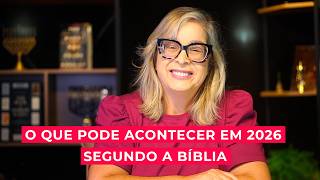 O que pode acontecer em 2026 segundo a Bíblia