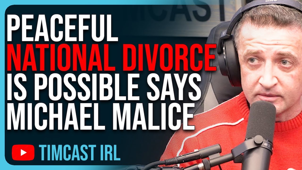 Peaceful National Divorce Is Possible Says Michael Malice, Tim Pool Says CIVIL WAR