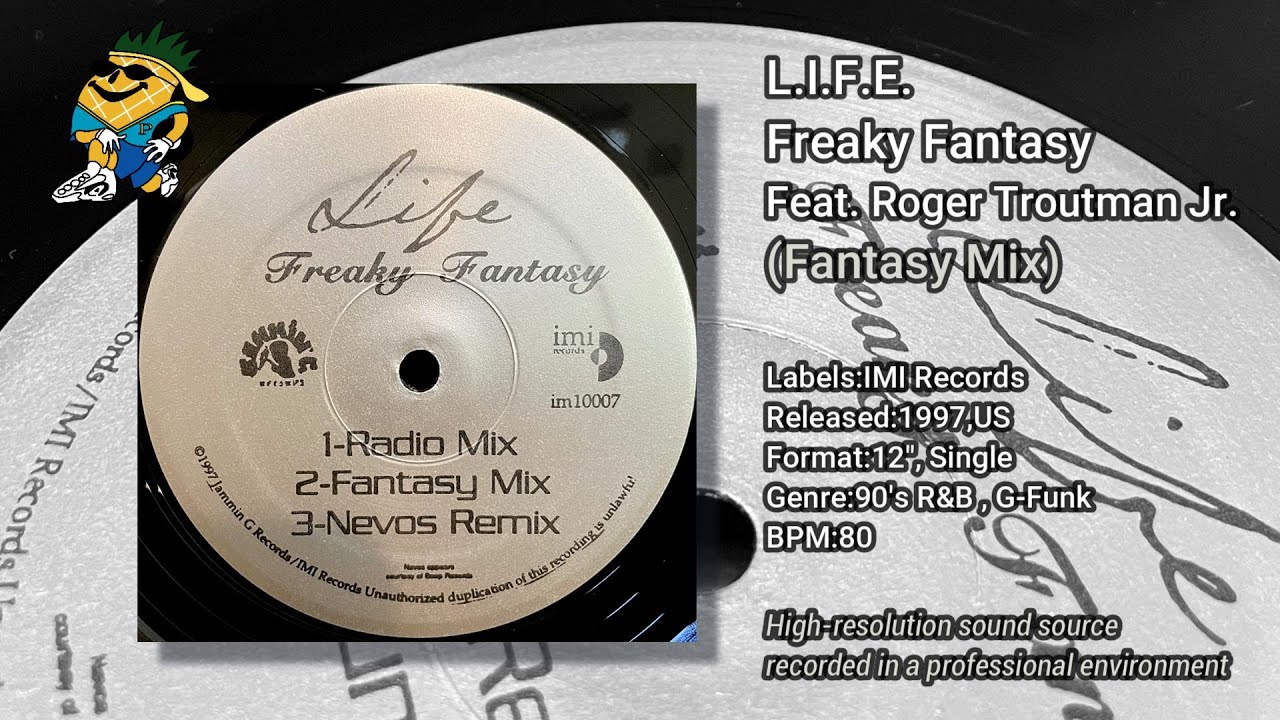 L.I.F.E. Feat. Roger Troutman Jr. - Freaky Fantasy (Fantasy Mix